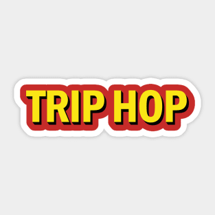 TRIP HOP Sticker